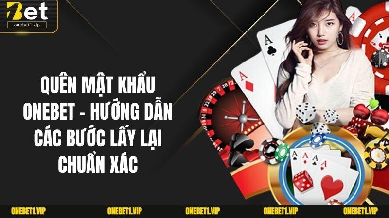Quên Mật Khẩu ONEBET