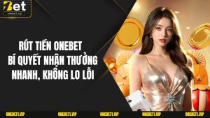 Rút Tiền Onebet
